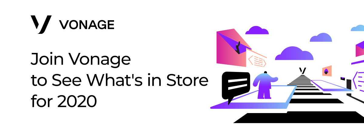 Join Vonage to See What's inb Store for 2020